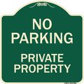 Signmission Designer Series-No Parking Private Property Green, 18" x 18", G-1818-9822 A-DES-G-1818-9822